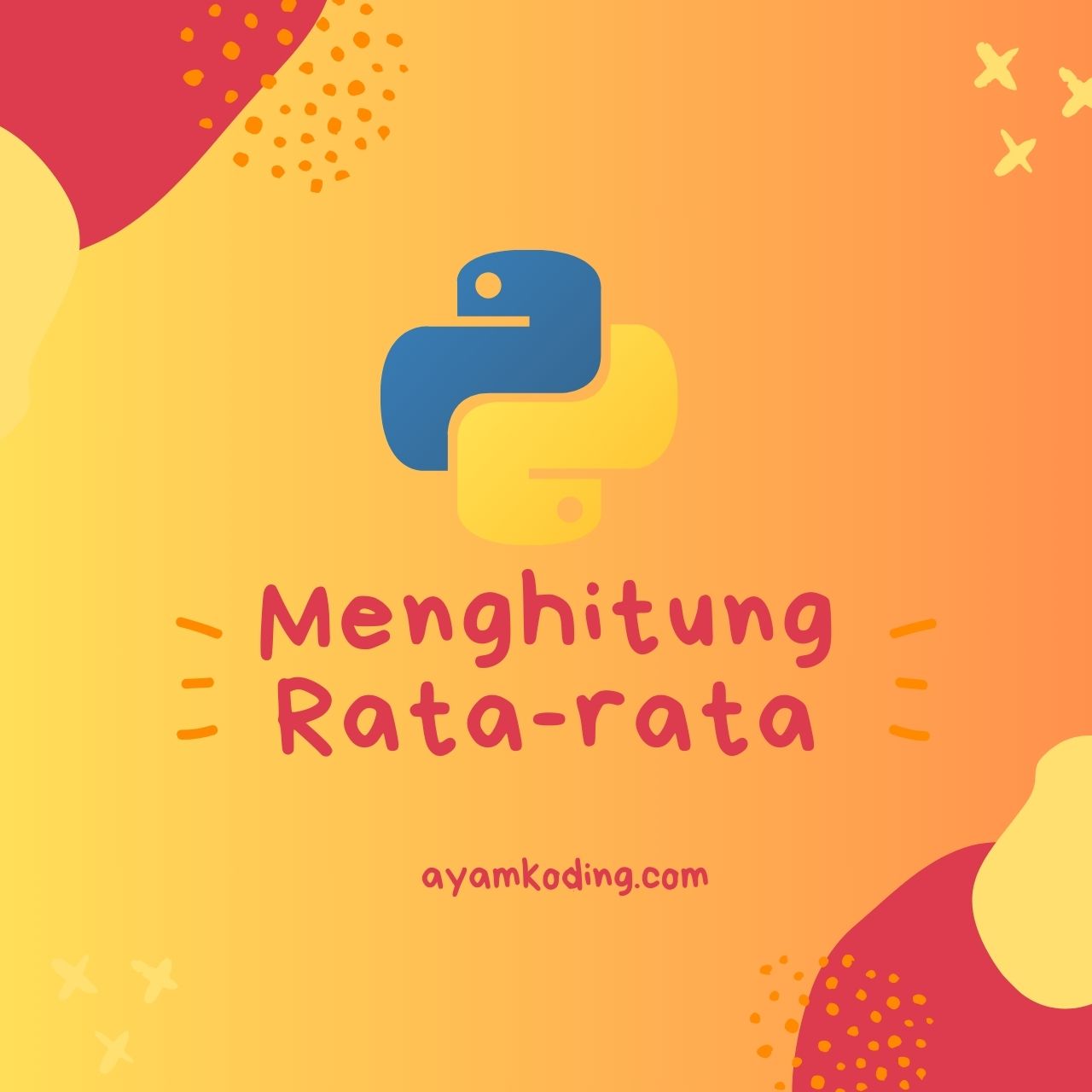 Program Python Menghitung Rata-Rata Nilai Terbaru - Ayam Koding